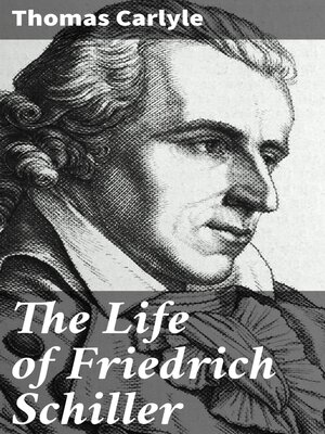 cover image of The Life of Friedrich Schiller